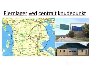 Billigt fjernlager centralt i syd- og Sønderjylland ved stort trafik knudepunkt