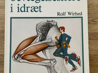 Anatomi og bevægelseslære i idræt, Rolf Wirhed