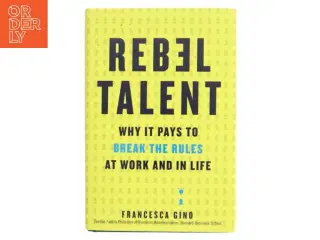 Rebel Talent af Francesca Gino (Bog)