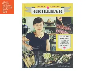 Grillbar af Louisa Lorang (Bog)