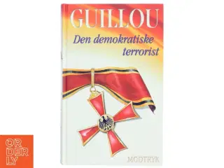 Den demokratiske terrorist af Jan Guillou (Bog)