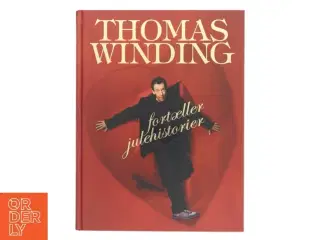 Thomas Winding fortæller julehistorier af Thomas Winding (Bog)
