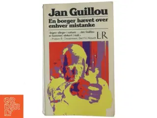 En borger hævet over enhver mistanke af Jan Guillou (Bog)