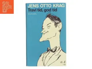 Travl tid, god tid af Jens Otto Krag (Bog)