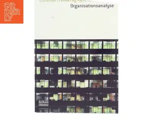Organisationsanalyse af Christian Frankel, Kjeld Schmidt (ed.) (Bog)