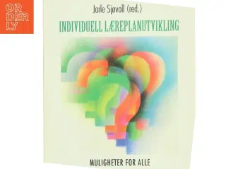 Individuell læreplanutvikling af Jarle Sjøvoll (Bog)