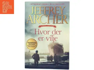 Hvor der er vilje af Jeffrey Archer (Bog)