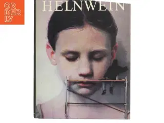Gottfried Helnwein af Gottfried Helnwein (Bog)