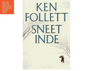Sneet inde af Ken Follett (Bog)