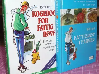 Kogebøger for fattigrøve af Rolf Lund