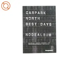 Carpark North best days nodealbum