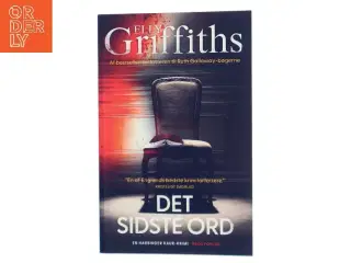 Det sidste ord : krimi af Elly Griffiths (Bog)