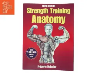 Strength training anatomy af Frédéric Delavier (Bog)