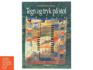 Tegn & tryk på stof (Bog)