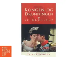 Kongen og Dronningen af Grønland af Trine Villemann (Bog)