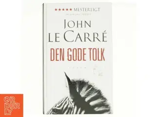 Den gode tolk : roman af John Le Carré (Bog)