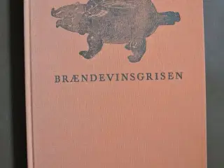 brændevinsgrisen - en urtebog, af holger m. rasmus