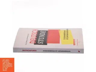 Deutschstunde : 34 introduktioner til tysk kulturhistorie (Bog)