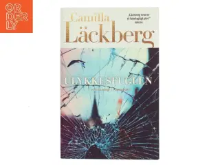 Ulykkesfuglen : kriminalroman af Camilla L&#228;ckberg (Bog)