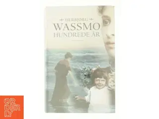 Hundrede år af Herbjørg Wassmo (Bog)