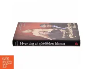 Hver dag af øjeblikkets blomst (Bog)