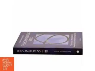 Følsomhedens Etik af Kirsten Marie Bovbjerg (Bog)