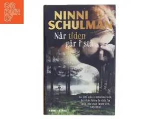 Når tiden går i stå af Ninni Schulman (Bog)