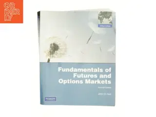 Fundamentals of Futures and Options Market : Global Edition 7 af John C. Hull (Bog)