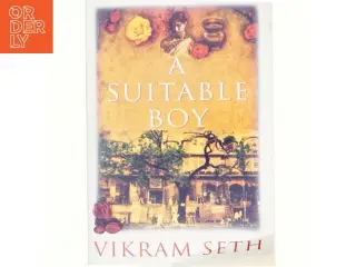 A suitable boy af Vikram Seth (Bog)