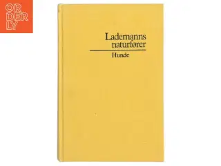 Lademanns naturfører: Hunde (Bog)