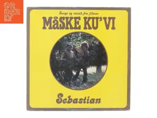 Sebastian LP Måske Ku&#39; Vi
