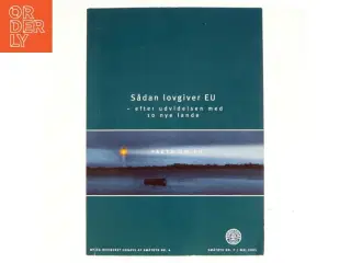 Sådan lovgiver EU - efter udvidelsen med 10 nye lande (Bog)