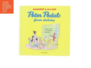 Peter Pedals første skoledag af Margret & H.A Rey (Bog)