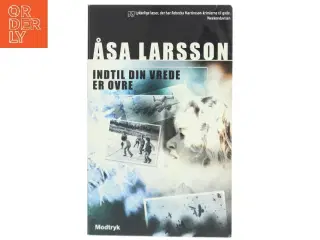 Indtil din vrede er ovre af Åsa Larsson (Bog)