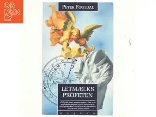 Letmælksprofeten : roman af Peter Fogtdal (Bog)