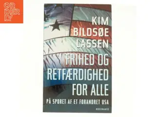 Frihed og retfærdighed for alle af Kim Bildsøe Lassen (Bog)