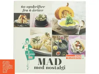 Mad med nostalgi : 60 opskrifter fra 6 årtier (Bog)