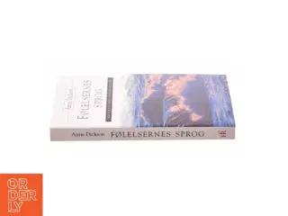 Følelsernes sprog af Anne Dickson (Bog)