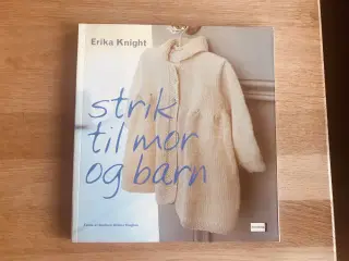 Strik til mor og barn  af Erika Knight