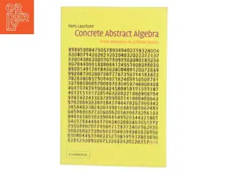 Concrete abstract algebra : from numbers to Grbner bases (Bog)