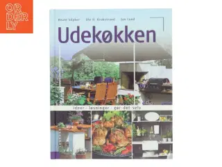 Udekøkken : ideer, løsninger, gør-det-selv af Beate Slipher (Bog)
