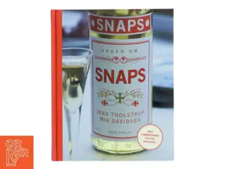 Bogen om snaps af Mia Davidsen (Bog)