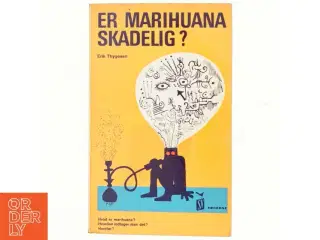 Er marihuana skadelig? af Erik Thygesen (bog)