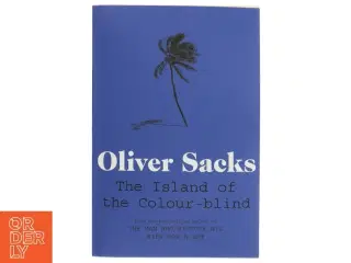 The Island of the Colour-Blind af Oliver Sacks (Bog)