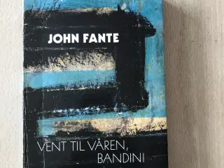 John Fante Vent til våren Bandini