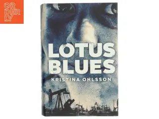 &#39;Lotus blues&#39; af Kristina Ohlsson (bog)