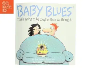Baby Blues: This is going to be tougher than we thought. af Rick Kirkman (Bog) fra McGraw-Hill