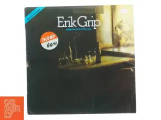 Erik Grip Måske har du det ligesom jeg LPvinylplade (str. 31 x 31 cm)