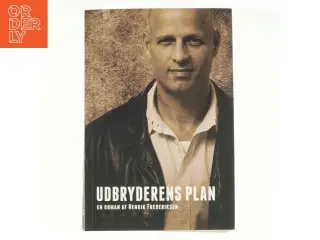 Udbryderens plan af Henrik Frederiksen (f. 1965) (Bog)