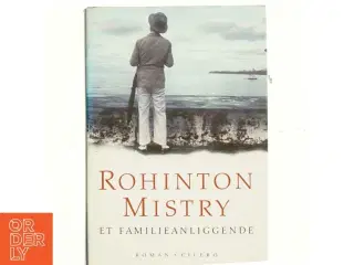 Et familieanliggende af Rohinton Mistry (Bog)